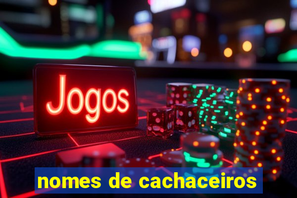 nomes de cachaceiros